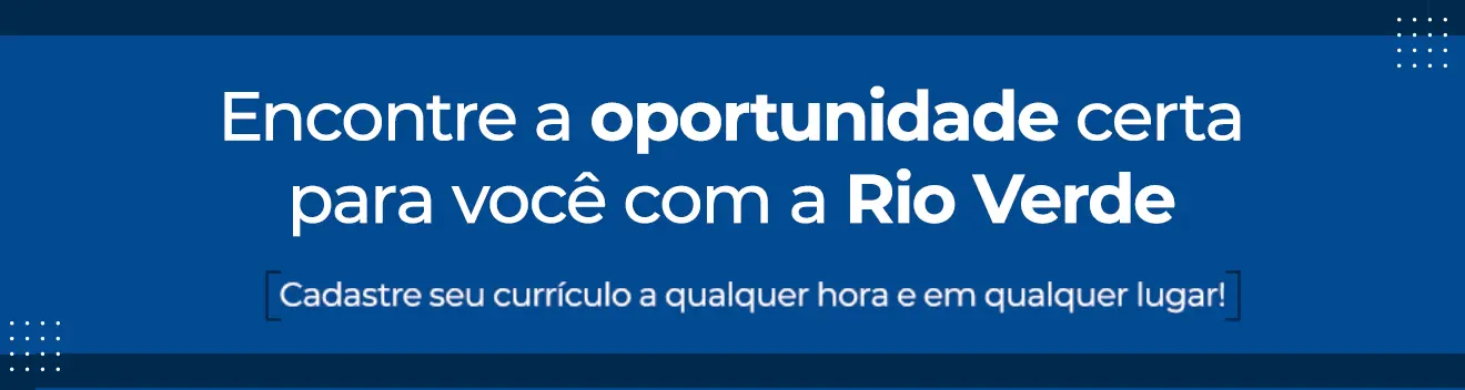 Trabalhe conosco Employer Rio Verde