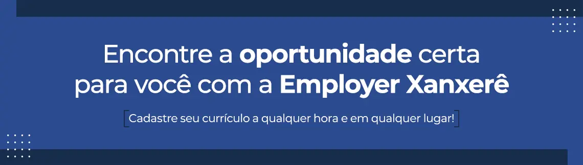 Trabalhe conosco Employer Xanxerê