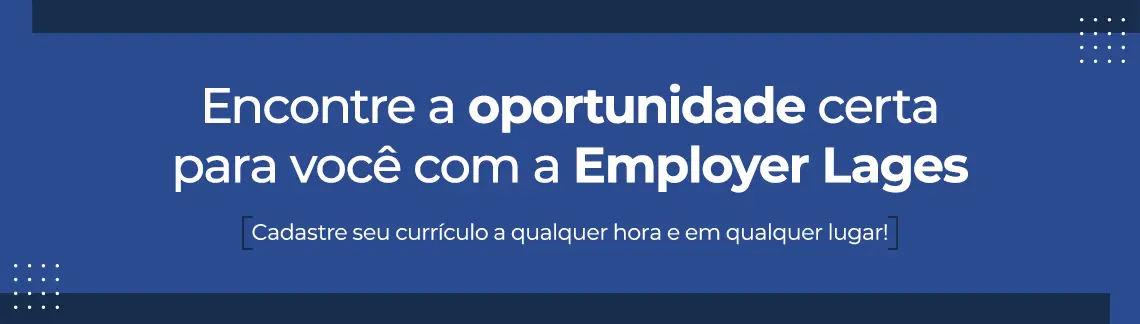 Trabalhe conosco Employer Lages